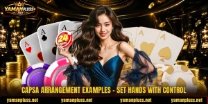 Capsa Arrangement Examples - Set Hands With Control