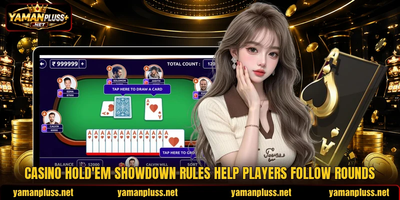Casino hold'em showdown rules help players follow rounds Casino hold'em showdown rules help players follow rounds