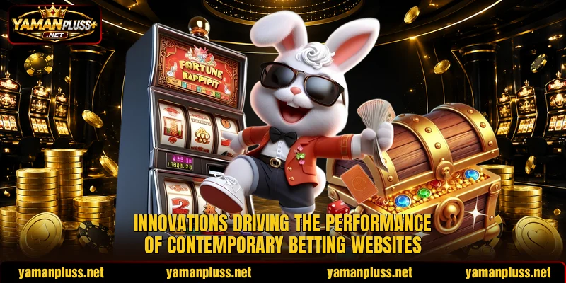 Innovations driving the performance of contemporary betting websites Innovations driving the performance of contemporary betting websites