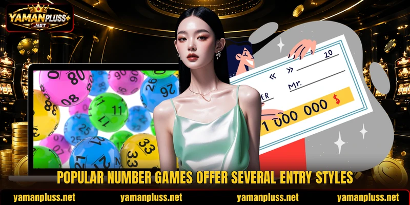 Popular number games offer several entry styles Popular number games offer several entry styles
