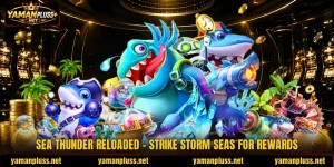 Sea Thunder Reloaded - Strike Storm Seas For Rewards