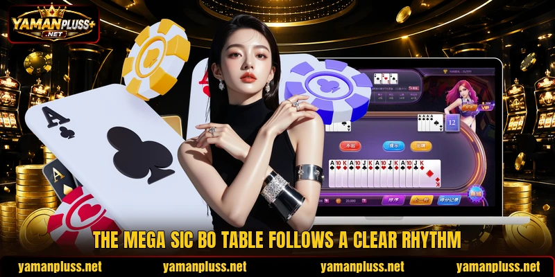 The mega sic bo table follows a clear rhythm The mega sic bo table follows a clear rhythm